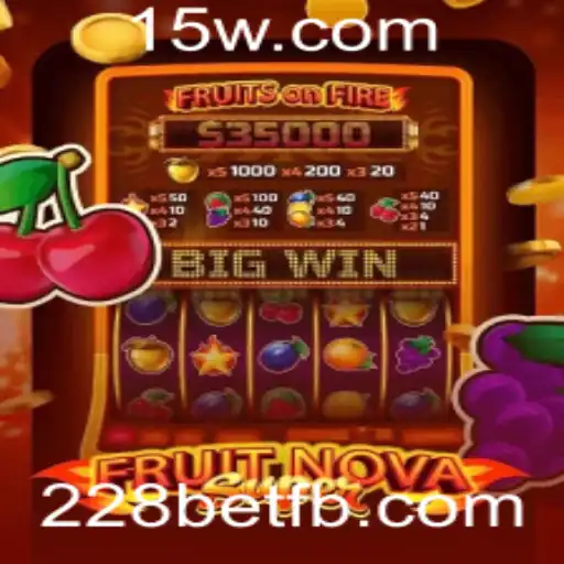 Descubra o Empolgante Mundo de FruitNovaSuper e Como Jogar na 228bet
