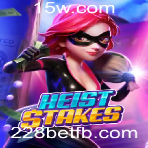 Descubra o Mundo de Aventura com 'HeistStakes' e 228bet