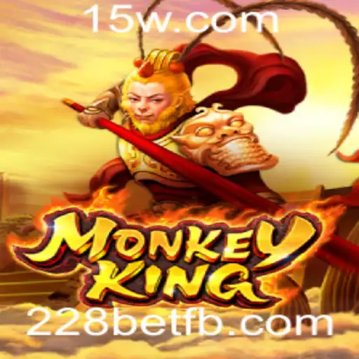 Explorando o Fascinante Mundo do Jogo 'MonkeyKing' e sua Relação com 228bet