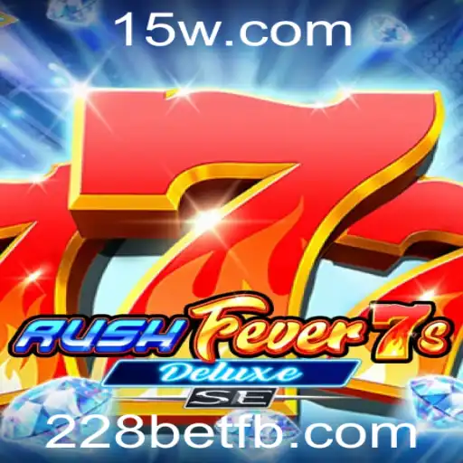 Desvendando o Mundo de RushFever7sDeluxeSE e sua Conexão com 228bet